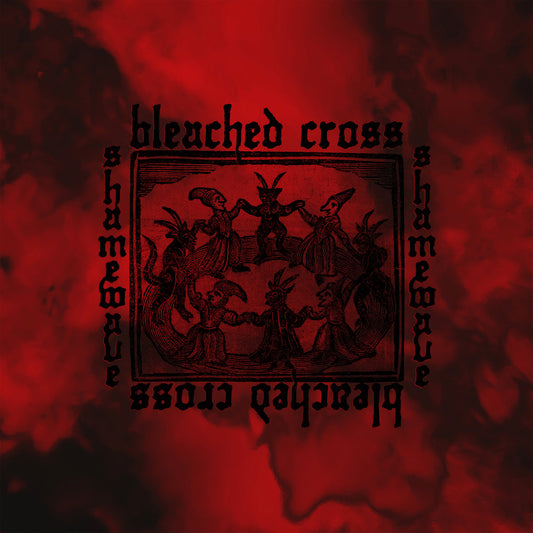 Bleached Cross / Shamewave - Split - Cassette