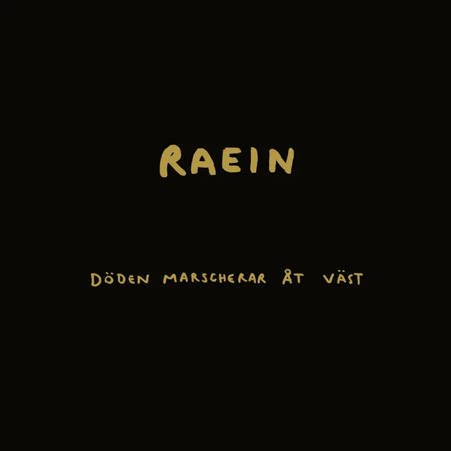 Raein - Döden Marscherar Åt Väst - 7" Vinyl
