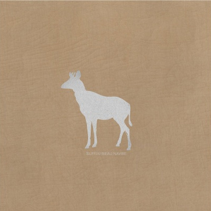 Beau Navire / Suffix - Split - 7" Vinyl
